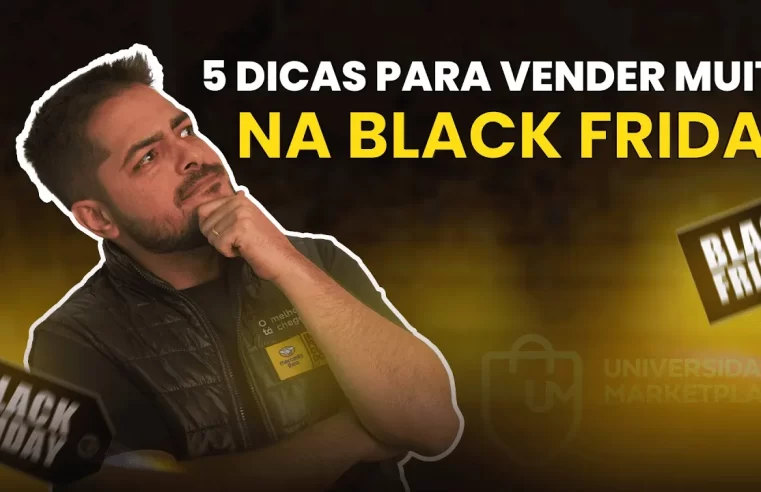 Black Friday: 5 Dicas Essenciais para Se Preparar.