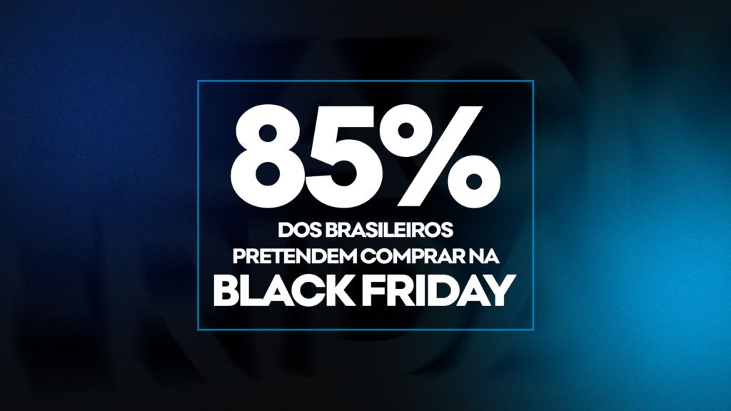 Black Friday 2024: 85% dos brasileiros pretendem comprar, revela pesquisa