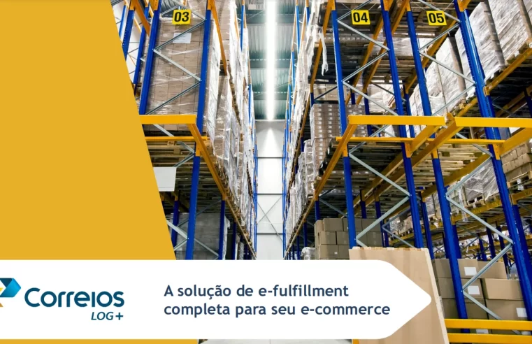 Correios Log+: Uma Nova Solução para Logística no e-Commerce